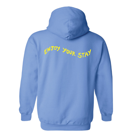 Enjoy Your Stay Hoodie