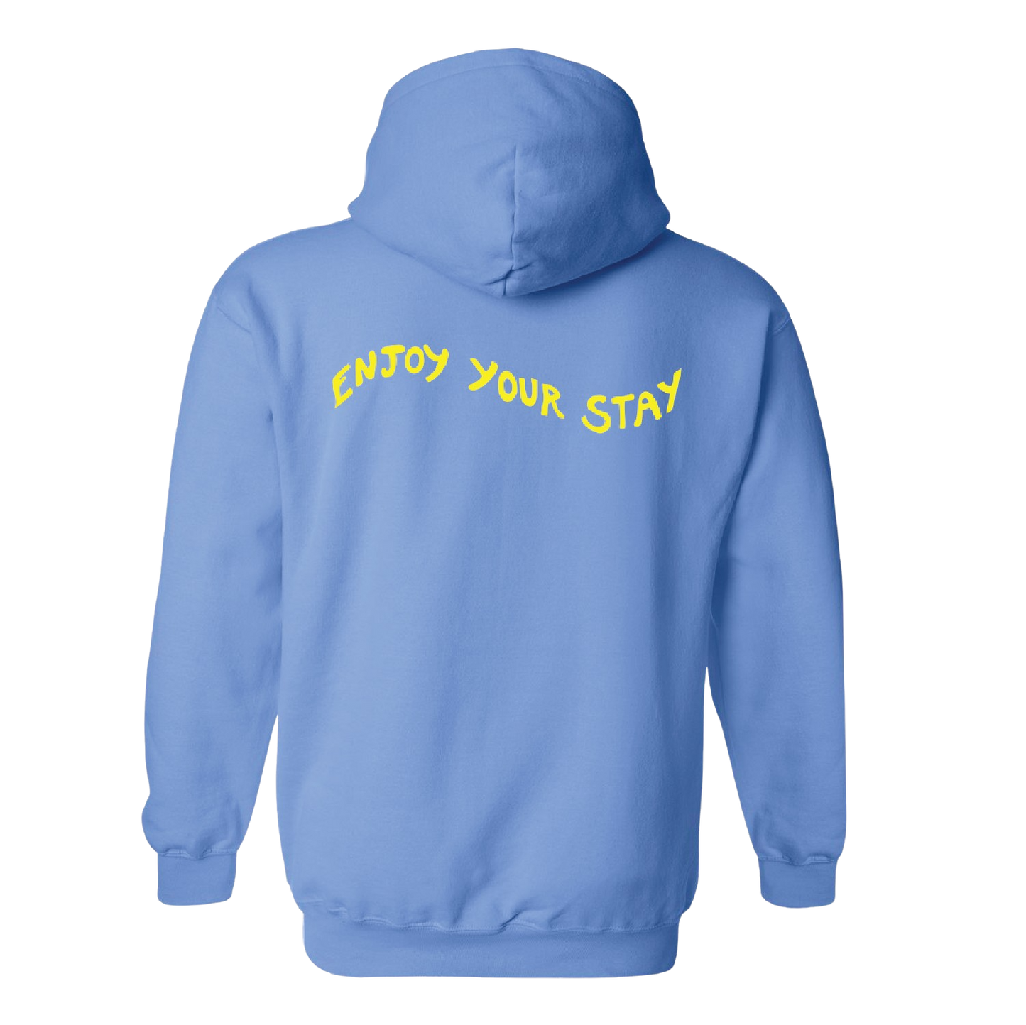 Enjoy Your Stay Hoodie